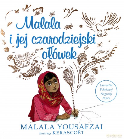 Malala i jej czarodziejski ołówek - Malala Yousafzai [KSIĄŻKA]