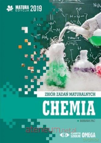 Matura 2019 Chemia Zbiór zadań maturalnych - Barbara Pac [KSIĄŻKA]