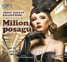 Milion posagu - Józef Ignacy Kraszewski [AUDIOBOOK]