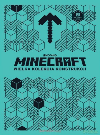 Minecraft. Wielka kolekcja konstrukcji [KSIĄŻKA]