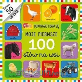 Moje pierwsze 100 słów na wsi [KSIĄŻKA]
