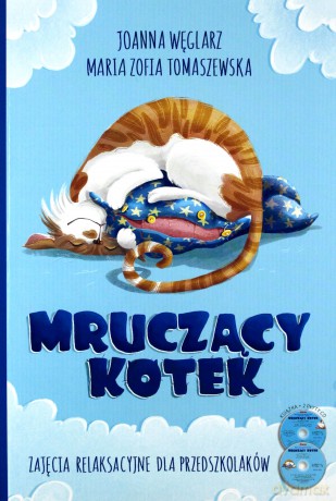 Mruczący kotek. Zajęcia relaksacyjne - Joanna Węglarz, Maria Zofia Tomaszewska [KSIĄŻKA]