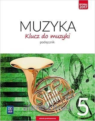 Muzyka Szkoła podstawowa 5 Klucz do muzyki Podręcznik [KSIĄŻKA]