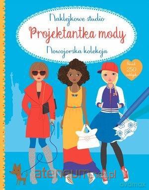Naklejkowe studio. Projektantka mody [KSIĄŻKA]