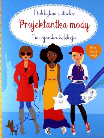 Naklejkowe studio. Projektantka mody [KSIĄŻKA]