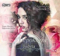 Niepokorne (Tom 3) Judyta - Agnieszka Wojdowicz [AUDIOBOOK]