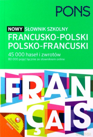 Nowy słownik szkolny francusko-polsko-francuski [KSIĄŻKA]