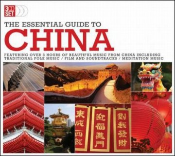 The Essential Guide To China [3CD]