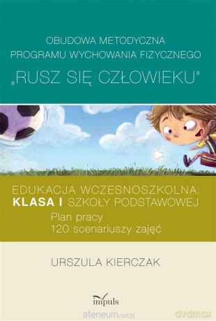 Obudowa metodyczna programu WF - Urszula Kierczak [KSIĄŻKA]