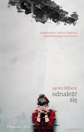 Odnaleźć się - Agnes Lidbeck [KSIĄŻKA]