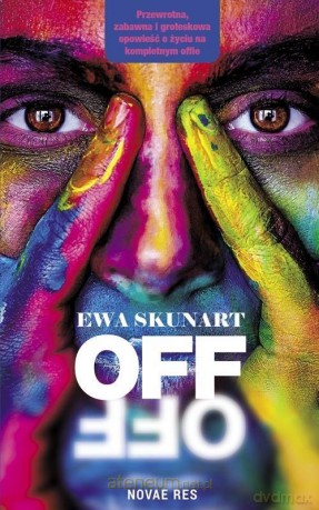 Off-off - Ewa Skunart [KSIĄŻKA]
