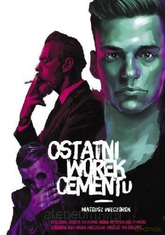 Ostatni worek cementu - Mateusz Wieczorek [KSIĄŻKA]