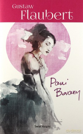Pani Bovary - Gustaw Flaubert [KSIĄŻKA]