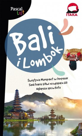 Pascal Lajt. Bali i Lombok [KSIĄŻKA]