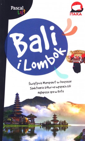 Pascal Lajt. Bali i Lombok [KSIĄŻKA]