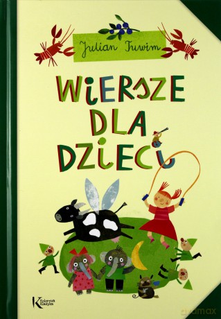 Wiersze dla dzieci - Julian Tuwim [KSIĄŻKA]