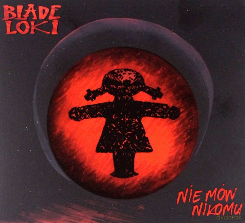 Blade Loki: Nie Mów Nikomu [CD]