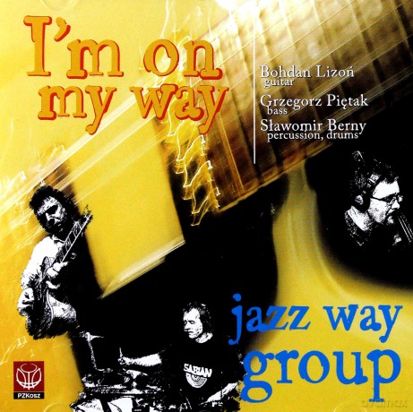 Jazz Way Group: I'm on my way [CD]