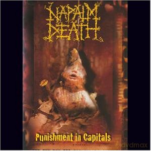 Napalm Death: Punishment in Capitals [DVD]