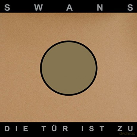 Swans: Die Tur Ist Zu [2xWinyl]