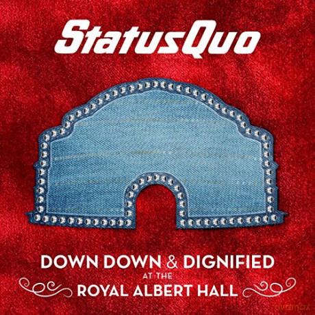 Status Quo: Down Down & Dignified At The Royal Albert Hall [2xWinyl]