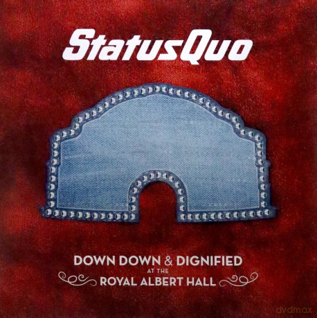Status Quo: Down Down & Dignified At The Royal Albert Hall [2xWinyl]