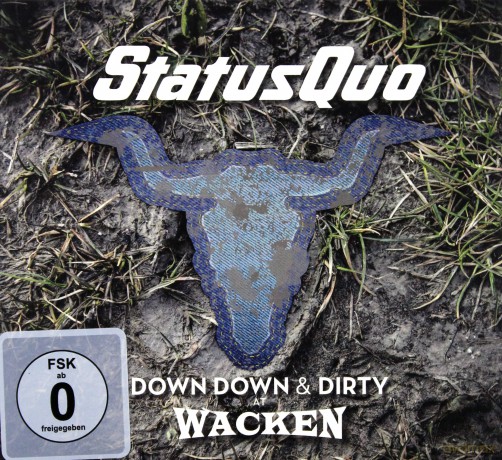 Status Quo: Down Down & Dirty At Wacken [CD]+[DVD]