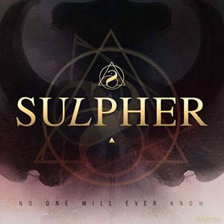 Sulpher: No One Will Ever Know (digipack) [CD]