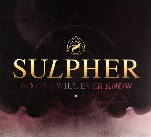 Sulpher: No One Will Ever Know (digipack) [CD]