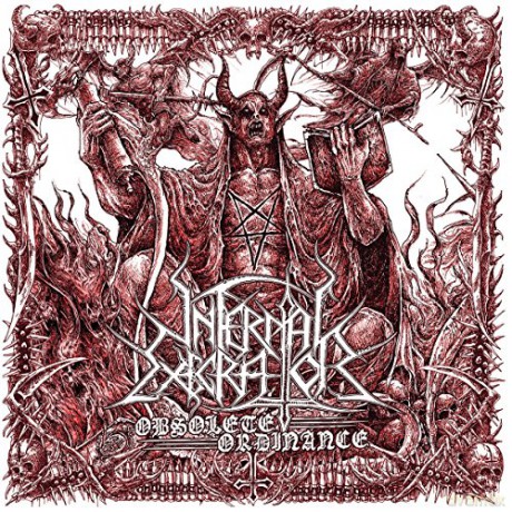 Infernal Execrator: Obsolete Ordinance [CD]