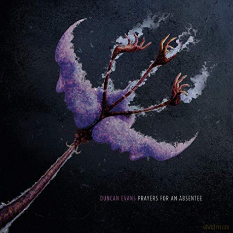 Duncan Evans: Prayers For An Absentee (digipack) [CD]