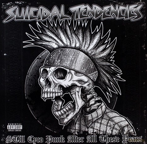 Suicidal Tendencies: Still Cyco Punk After All These Years [Winyl]