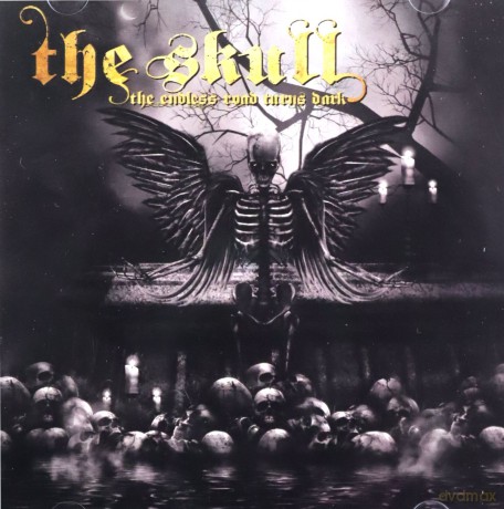 The Skull: The Endless Road Turns Dark [CD]