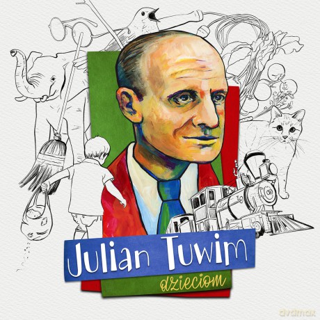 Julian Tuwim Dzieciom [CD]