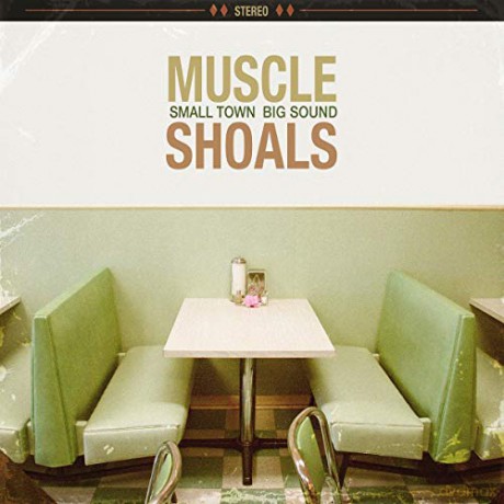 Muscle Shoals: Small Town, Big Sound [2xWinyl]