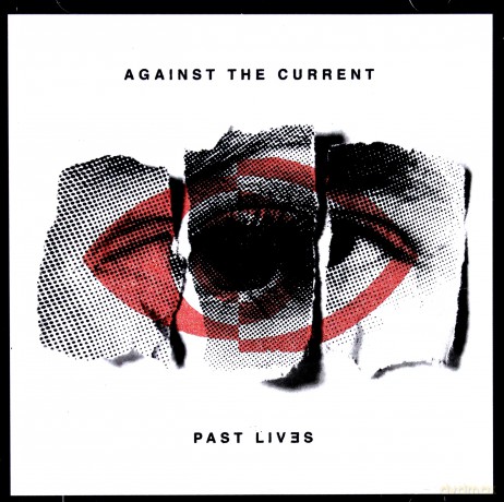 Against The Current: Past Lives [CD]