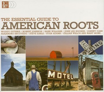 Various Artists: The Essential Guide To American Roots [3CD]
