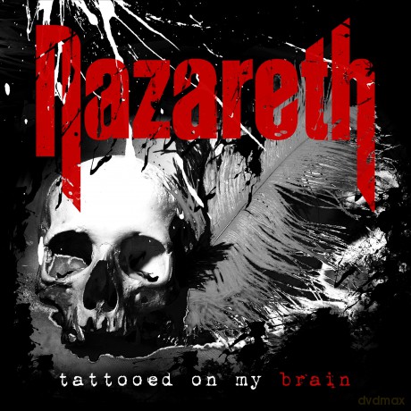 Nazareth: Tattoed On My Brain [CD]