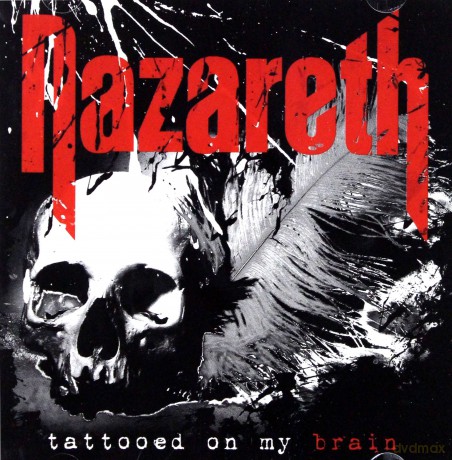 Nazareth: Tattoed On My Brain [CD]