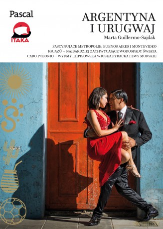 Argentyna i Urugwaj - Marta Guillermo-Sajdak [KSIĄŻKA]