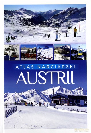 Atlas Narciarski Austrii - Tadeusz Zontek [KSIĄŻKA]