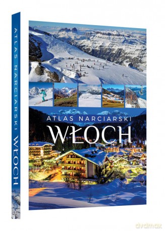 Atlas Narciarski Włoch - Tadeusz Zontek [KSIĄŻKA]