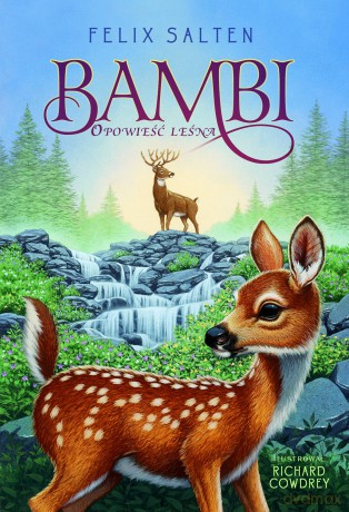 Bambi Opowieść Leśna - Felix Salten [KSIĄŻKA]