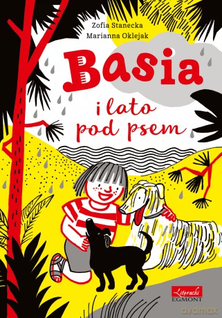 Basia i Lato Pod Psem - Zofia Stanecka [KSIĄŻKA]