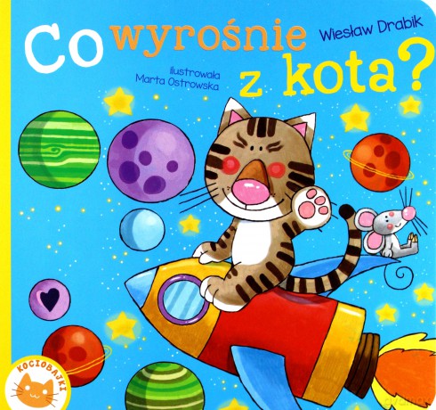 Co Wyrośnie z Kota - Wiesław Drabik [KSIĄŻKA]