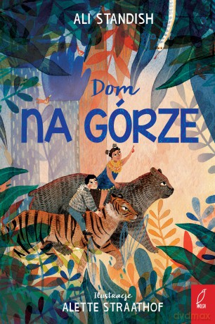 Dom na Górze - Ali Standish [KSIĄŻKA]