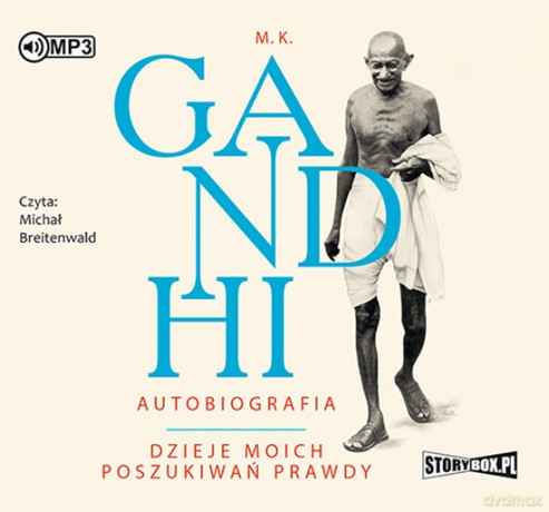 Ghandi Autobiografia Dzieje Moich Poszukiwań Prawdy - M. K. Gandhi [AUDIOBOOK]
