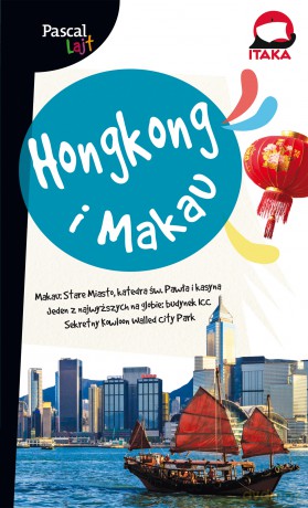 Hongkong i Makau. Pascal Lajt [KSIĄŻKA]