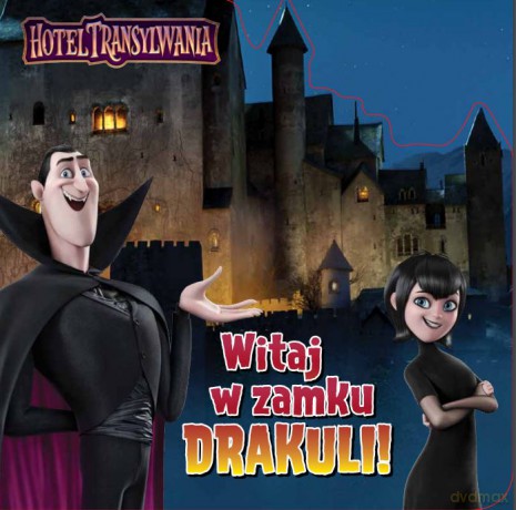 Hotel Transylwania Witaj w Zamku Draculi [KSIĄŻKA]