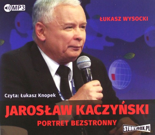 Jarosław Kaczyński Portret Bezstronny - Łukasz Wysocki [AUDIOBOOK]